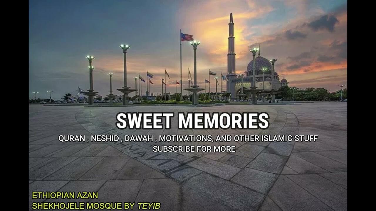 Ethiopian Azan By Shekhojele Moshjid YouTube ethiopian-azan-by-shekhojele-moshjid-youtube
