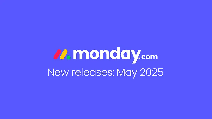 monday.com new features | May 2025
