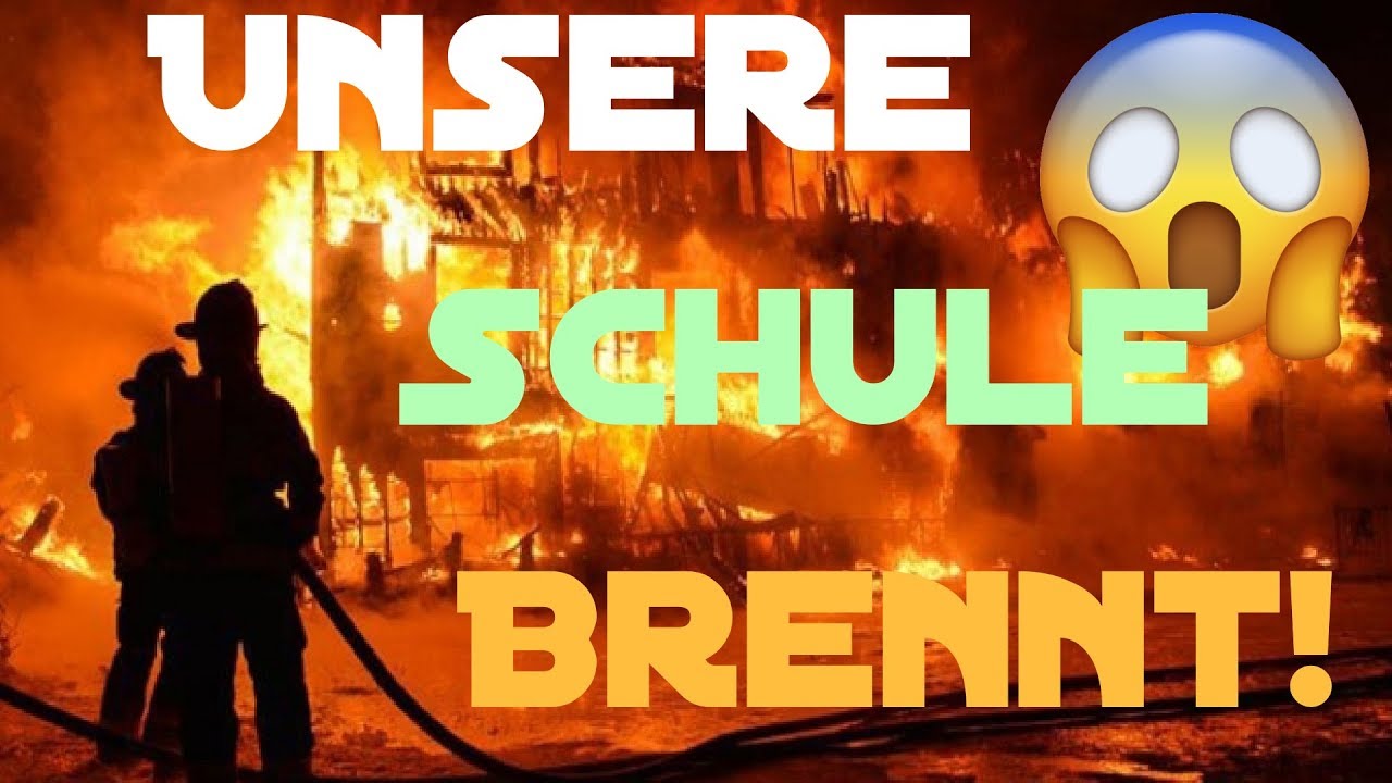 Schule Brennt