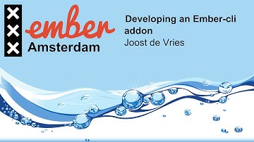 Ember.js Meetup #5 - Lightning Talks | 1. Developing an Ember-cli addon, Joost de Vries