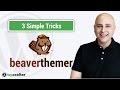 3 Simple Beaver Themer Tips To Get More Out Of Beaver Themer, Beaver Builder, &amp; WordPress
