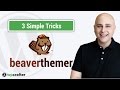 3 Simple Beaver Themer Tips To Get More Out Of Beaver Themer, Beaver Builder, & WordPress