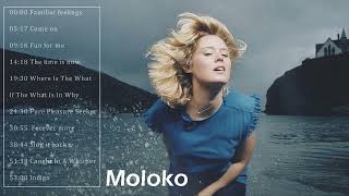 The Very Best Of Moloko - Moloko Best Songs Ever - Moloko Full Album