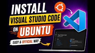Install Visual Studio Code on Ubuntu in 2 Minutes (Official Method)