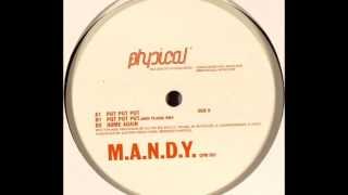 M.A.N.D.Y. - Put Put Put