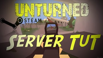 Unturned - Server Set up Tutorial (Port Forwarding) Simple !