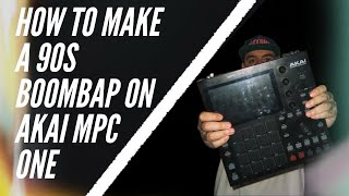 HOW TO MAKE A 90s BOOMBAP ON AKAI MPC ONE // JAPOSKILLZ