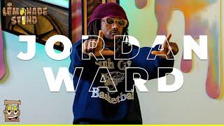 Jordan Ward: The Lemonade Stand Interview
