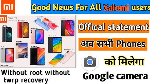Finally Install google camera Any xaiomi phones | How to Install pixel 3 xl camera in Any Smartphone