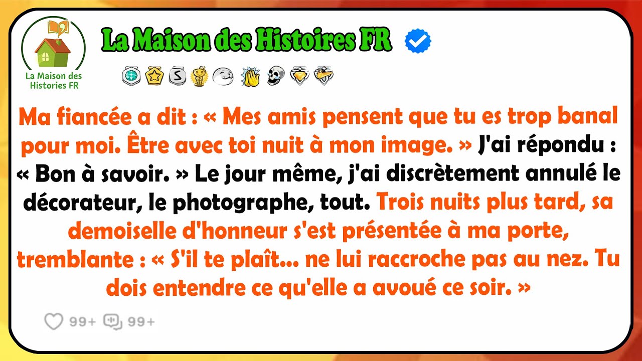 Ma Fiancée A Dit : « Mes Amis Pensent Que Tu Es Trop Banal Pour Moi. Être Avec Toi Fait Baisser Mon