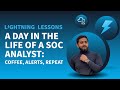 A Day in the Life of a SOC Analyst: Coffee, Alerts, Repeat
