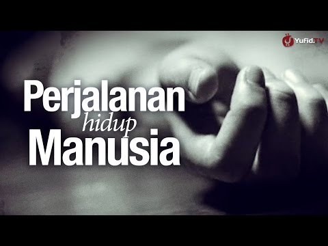 renungan-islam:-perjalanan-hidup-manusia-(sangat-menyentuh-hati)