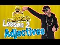 English Lesson: Adjectives for Kids | Learn through music and rap with MC Grammar