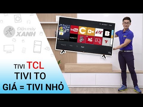 Smart Tivi TCL 43 inch L43S62T: tivi to, giá bằng tivi nhỏ • Điện máy XANH