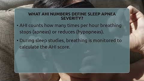What AHI Numbers Define Sleep Apnea Severity? - Sleep Apnea Support Network