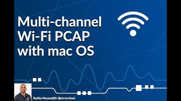 L2: Wi Fi multi-channel PCAP in mac OS