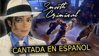 Cómo Sonaría Smooth Criminal En Español? Cover Latino Adaptación Fandub
