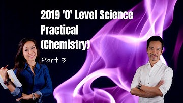 2019 Science (Chemistry) Practical O level - Part 3