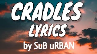 CRADLES song (Lyrics) by SuB uRBAN @EnglishwithMeena_