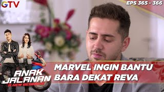 Marvel Ingin Bantu Bara Dekat Reva - Anak Jalanan A New Beginning