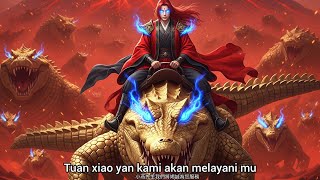 Ngeri Xio Yan do god di kawal ribuan monster kuno - btth season 7 episode 14 sub indo