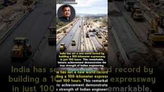 Historical achievement: 100 km expressway in 100 hours #indianengineering #expressway #roads #news