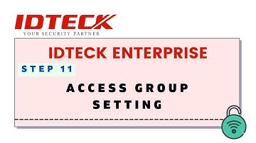 IDTECK ENTERPRISE Step 11   Access Group Setting