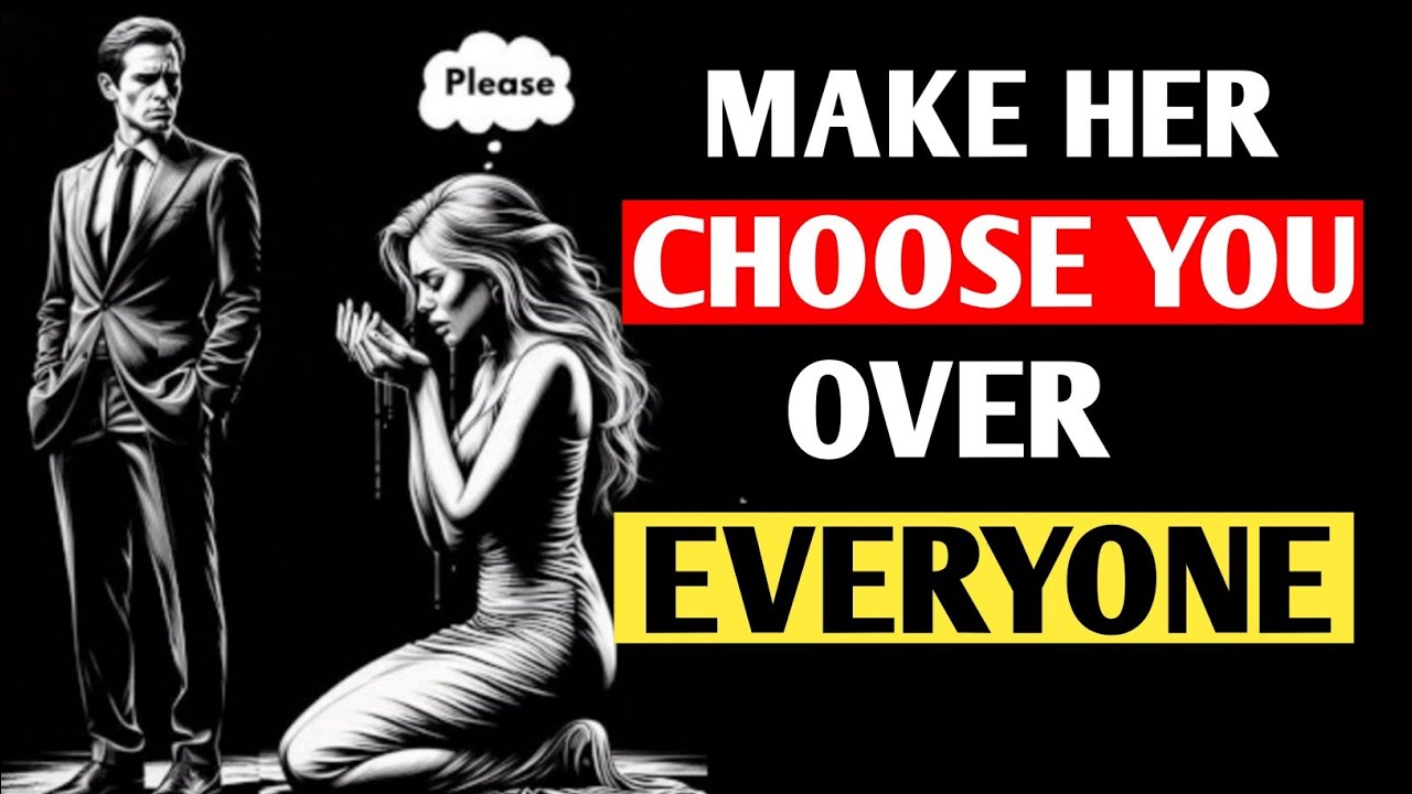 How to Make Her Choose You, Even If She Has a Lot of Options | Stoic !