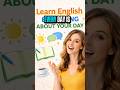 Learn English by Talking About Your Day | English Conversation