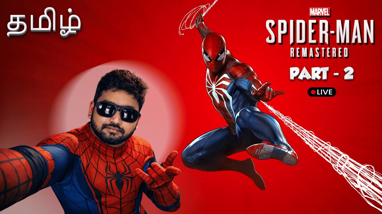 Spider-Man Remastered Tamil Live  | Part 2 (1440p High Graphics)