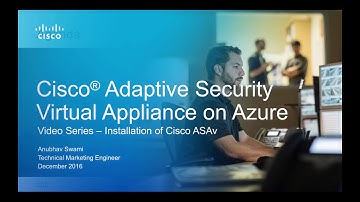 Cisco ASAv in Azure - Part 2 Installation/Deployment (2016)