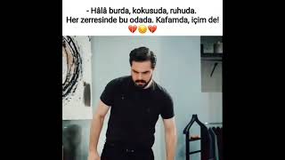 Yaman Hala Burda Kokusu Da, Ruhu Da. Her Zerresinde Bu Odada Kafamda Içim De.