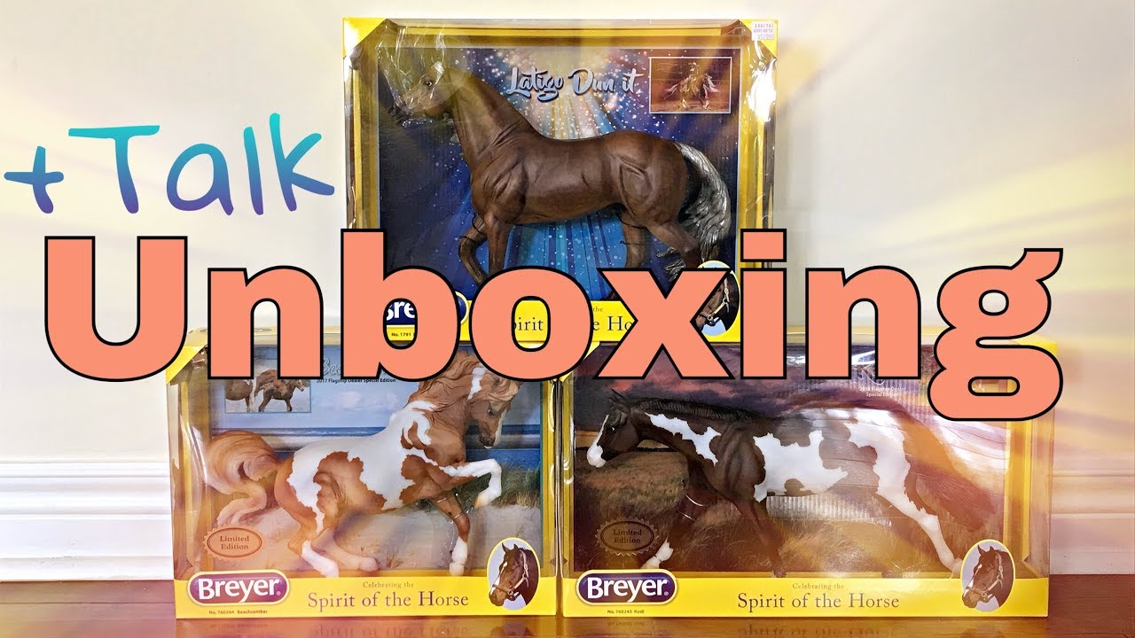 Unboxing Breyer Horses + MCP88 Talks YouTube