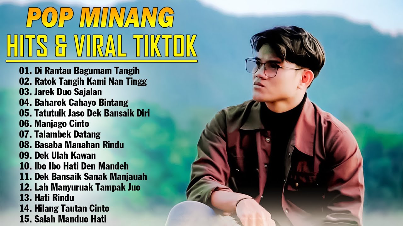 Pop Minang Terbaik dan Enak Didengar Saat Kerja - Lagu Minang Terbaru 2024 Bikin Baper