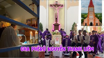 Thánh Lễ An táng Cha Phêrô Nguyễn Thanh Liêm đầy xúc động tại Nhà thờ Cái Bông 02/12/2025