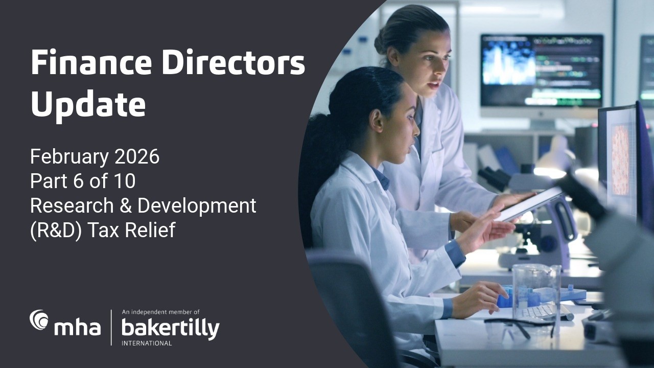 Finance Directors Update Course - Part 6: Research & Development (R&D) Tax Relief