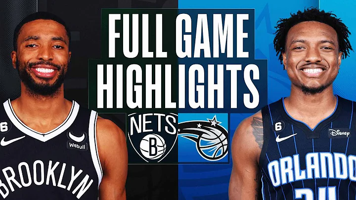 NETS at MAGIC | FULL GAME HIGHLIGHTS | March 26, 2023