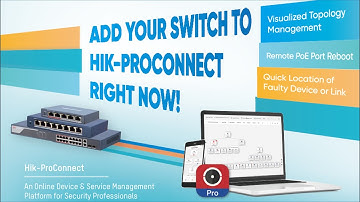 How to add Smart Managed Switch to Hik Proconnect