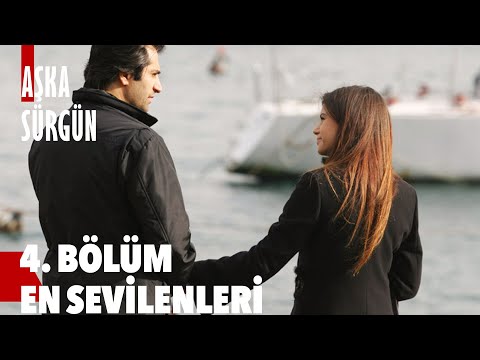 4. Bölümün En Sevilenleri Kolajı - Aşka Sürgün