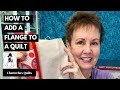 How to Add a Flange to a Quilt