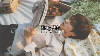 mean it-lauv & lany (sped up + reverb)