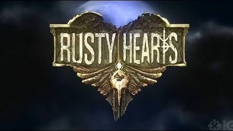 Rusty Hearts: Gameplay Trailer