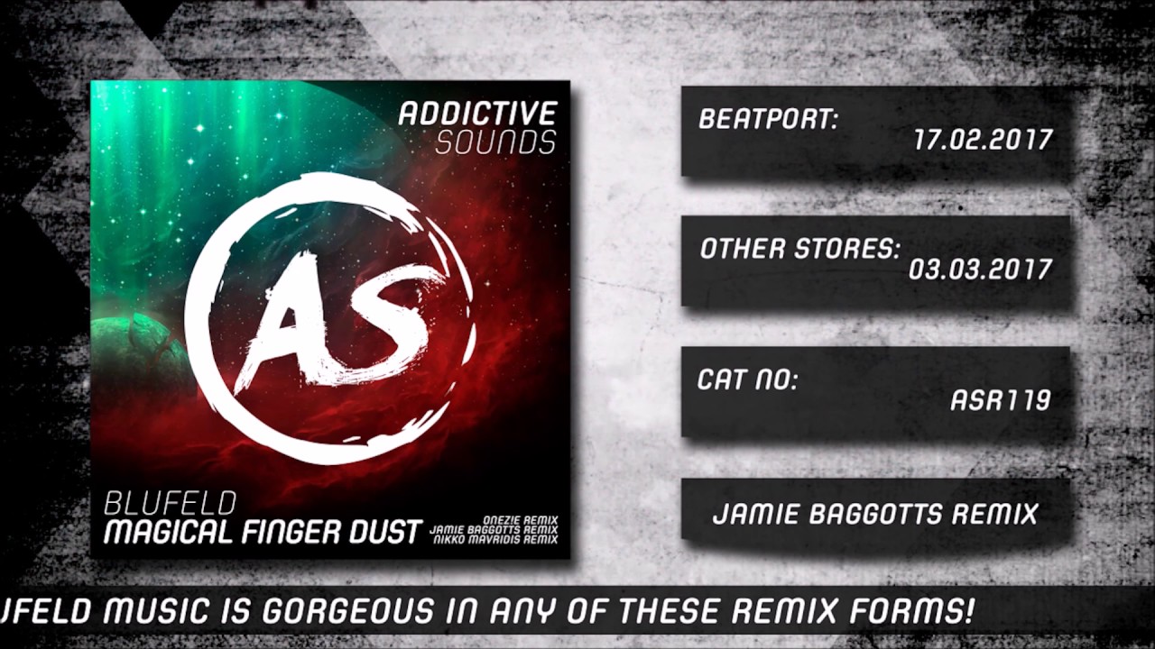 Blufeld - Magical Finger Dust (Jamie Baggotts Remix)