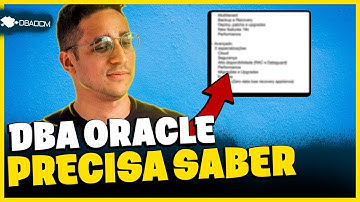 O que um DBA Oracle precisa saber? | Podcast DBAOCM