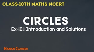 Class 10 Maths NCERT Chapter 10 Circles Ex-10.1 Introduction and solutions