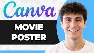 How to Design a Movie Poster in Canva (Step By Step) (2026 Guide)
