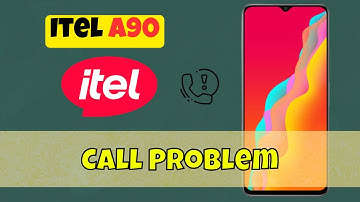 📵 Itel A90 Call Problem? 🛠️ Here