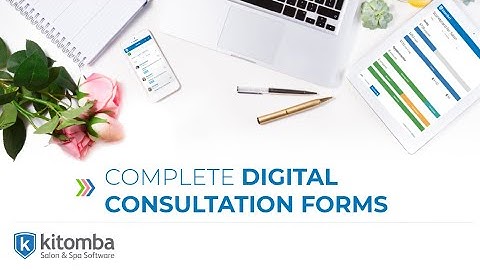 Complete digital consultation forms