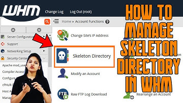 How to Manage Skeleton Directory in WHM [EXPLAINED]☑️