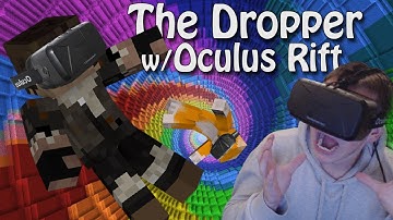 Minecraft The Dropper w/ OCULUS RIFT! (Warning: Vomit Alert)